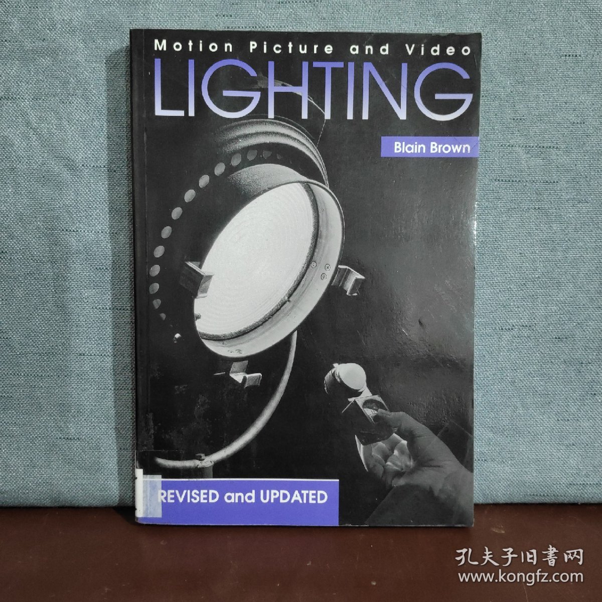 Motion Picture and Video Lighting【英文原版，插图多幅，包邮】