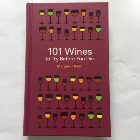 101 Wines to try before you die 生前需尝试的101种葡萄酒   英文原版 精装