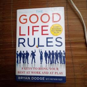 The good life rules