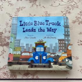 Little Blue Truck Leads the Way [Board Book]