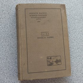 PROCEEDINGS OF THE FOURTH PACIFIC SCIENCE CONGRESS，第四届太平洋科学会议纪要1929年于爪哇（卷一物理论文）
