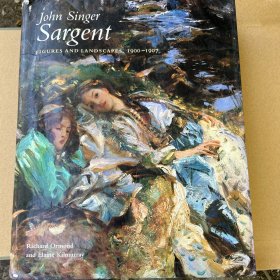 John Singer Sargent: Figures and Landscapes, 1900-1907: The Complete Paintings, Volume VII