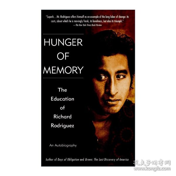 Hunger of Memory 回忆的饥谨 理查德·罗德里格斯的教育 传记 Richard Rodriguez