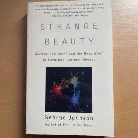 Strange Beauty Murray Gell-man and the Revolution in Twentieth-Century Physics