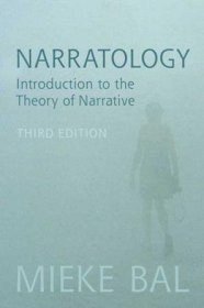 Narratology：Introduction to the Theory of Narrative, Third Edition