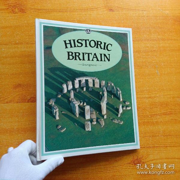 HISTORIC BRITAIN  大16开 精装【扉页有字迹  内页干净】