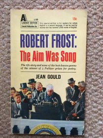 英文  ROBERT FROST：The Aim Was Song
