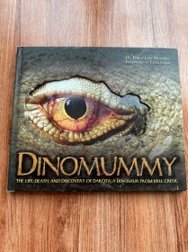 【恐龙画册｜英文原版】DINOMUMMY｜The Life Death and Discovery of Dakota a Dinosaur from Hell Creek