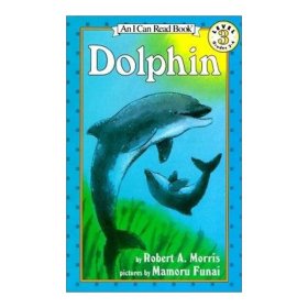 Dolphin (I Can Read, Level 3)海豚