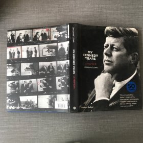 MY KENNEDY YEARS A MEMOIR