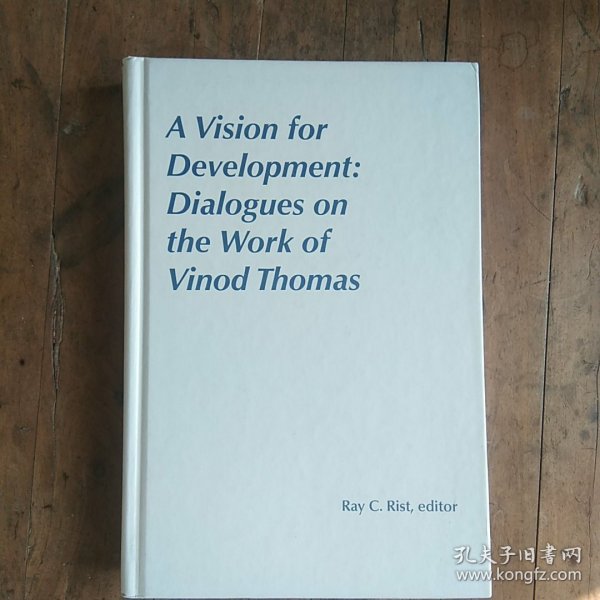 A Vision  for   Development  Dialogues  on   the  Work  of  Vinod  Thomas
