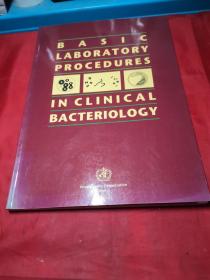 Basic laboratory  in clinical  bacteriology