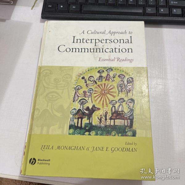 A Cultural Approach to Interpersonal Communication:Essential Readings