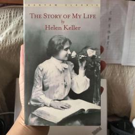 The Story of My Life by Helen Keller
《我的一生》 海伦·克勒自传 英文原版