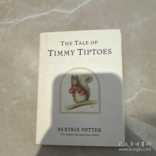 Original Peter Rabbit Books: The Tale of Timmy Tiptoes 彼得兔系列：蒂米·蒂普托斯的故事 