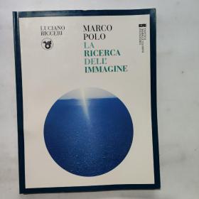 Marco Polo La ricerca  dell＇immagine