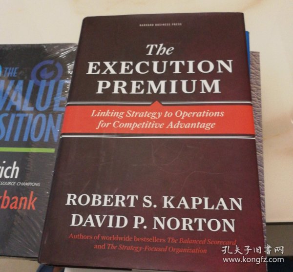 The Execution Premium:Linking Strategy to Operations for Competitive Advantage 平衡计分卡战略实践