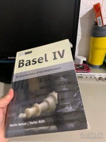 Basel IV: The Next Generation of Risk Weighted Assets（下一代风险加权资产）