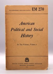 1944年版《美国政治社会史 卷一》 American Political and Social History Volume 1 by Harold Underwood Faulkner （美国史）英文原版书