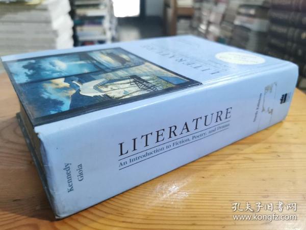 英文原版：LITERATURE An Introduction to
Fiction， Poetry， and Drama