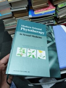 Modern Oriental Phytotherapy in Sexual Medicine（精装、16开）