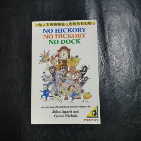 NO HICKORY NO DICKORY NO DOCK