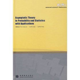 Asymptotic Theory in Probability and Statistics w