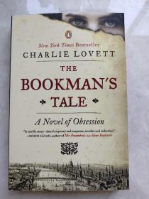 【进口原版】The Bookman&apos;s Tale: A Novel of Obsession
