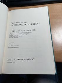 handbook  for the orthopaedic assistant    骨科矫形手册   1976年英语原版  第2版  精装版  保证正版  保证正版  照片实拍  J62