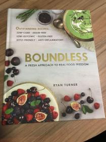 BOUNDLESS：A FRESH APPROACH TO REAL FOOD FREEDOM