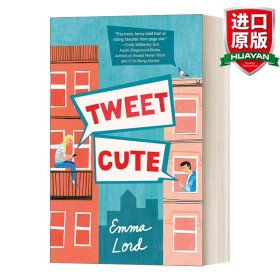 英文原版 Tweet Cute: A Novel 可爱的鸣叫 青春浪漫小说 英文版 进口英语原版书籍