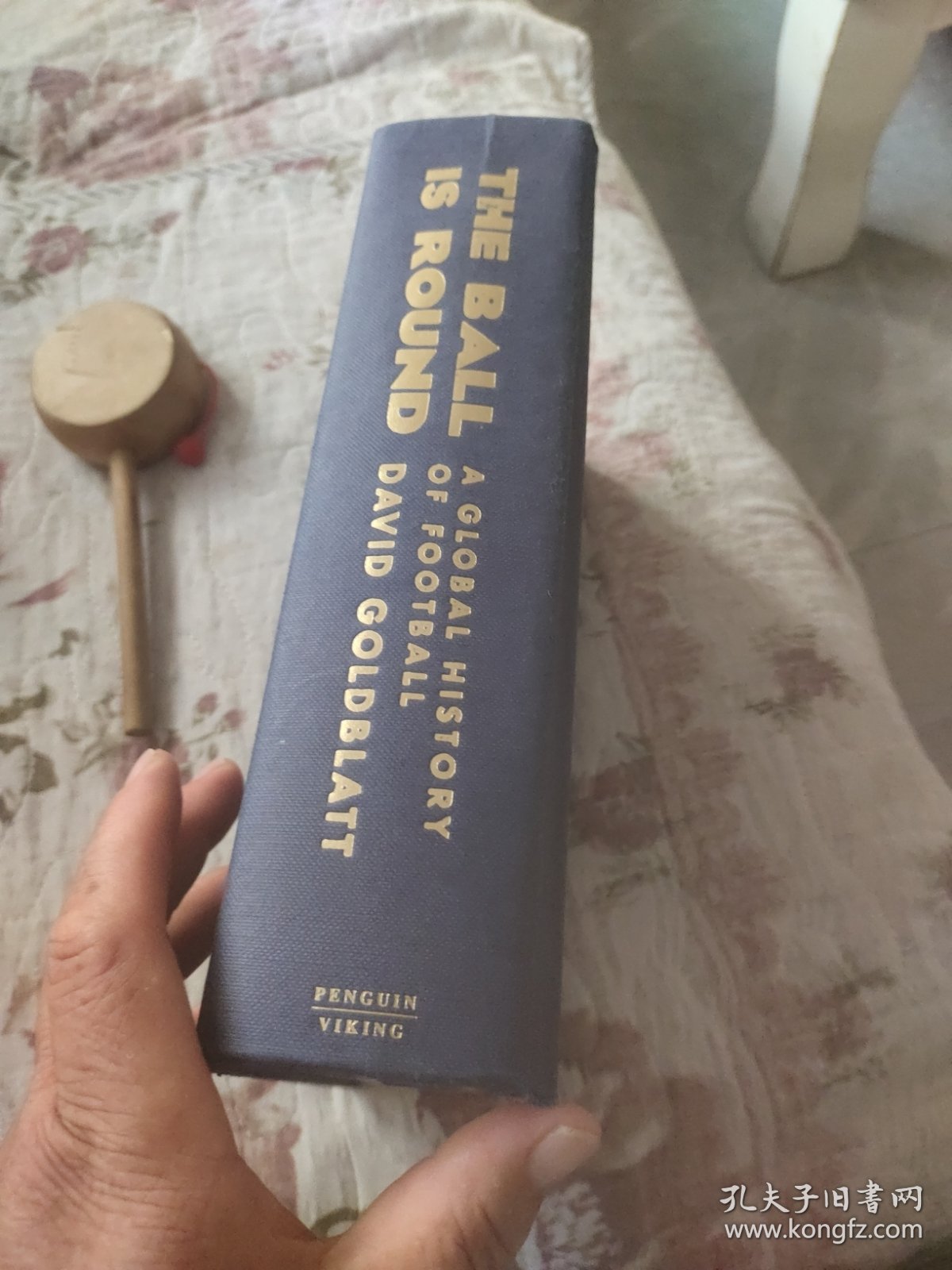 The Ball is Round A Global History of Football