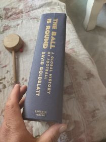 The Ball is Round A Global History of Football