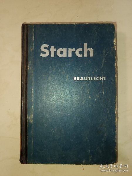 Starch : Its Sources,Production and Uses (淀粉：来源、生产和用途) (目录见图)