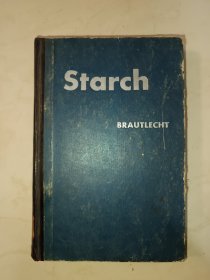 Starch : Its Sources,Production and Uses (淀粉：来源、生产和用途) (目录见图)