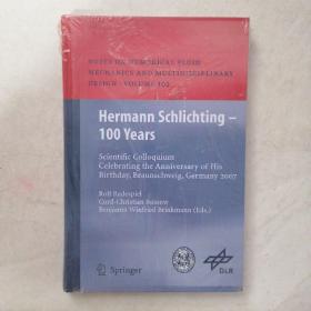 Hermann Schlichting-100 Years：Scientific Colloquium Celebrating the Anniversary of His Birthday,Braunschweig,Germany2007