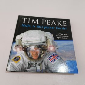 TIM PEAKE hello ,is this planet Earth?