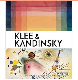 Klee and Kandinsky 保罗·克利和康定斯基：邻居、朋友、对手 艺术画册