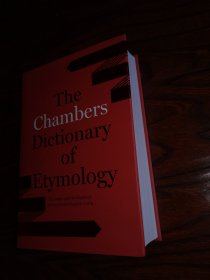 Chambers Dictionary of Etymology英文原版 钱伯斯词源词典 精装