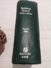 THE MEDICAL CLINICS OF NORTH AMERICA（北美的医疗诊所）1989全年精装合订1册全