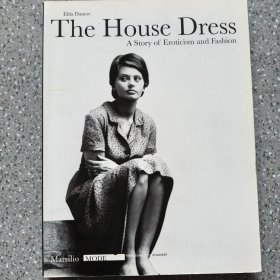 TheHouseDressAStoryofEroticismandFashion