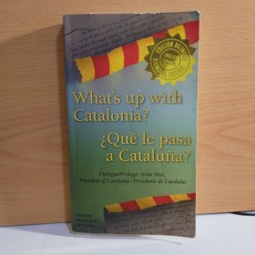 WHAT'S UP WITH CATALONIA?【英文原版】