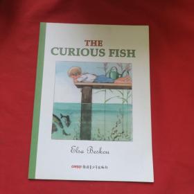 THE CURIOUS FISH