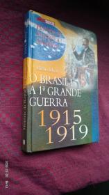 História da República Brasileira 1915 / 1919 巴西共和国历史1915 / 1919 葡萄牙文 原版