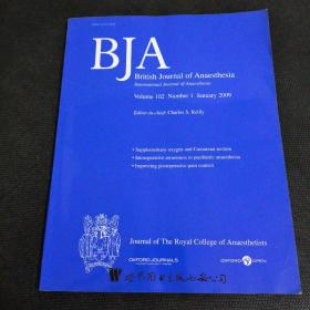 BJA: British Journal of Anaesthesia 医学学术麻醉外科原版外文英文学术论文期刊杂志2009年1月102卷1-149