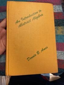 现货  An introduction to abstract algebra   英文原版 抽象代数导论  Dennis B. Ames