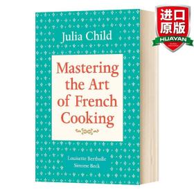英文原版 Mastering the Art of French Cooking, Volume 1 掌握烹饪法国菜的艺术1 法国菜谱 英文版 进口英语原版书籍