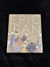 Epic Iran 进口艺术 伊朗史诗：5000年的文化 世界历史文化