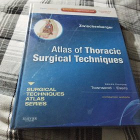 胸外科手术技术图谱 [Atlas of Thoracic Surgical Techniques]