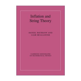 Inflation and String Theory 膨胀和弦理论 剑桥数学物理学专著系列